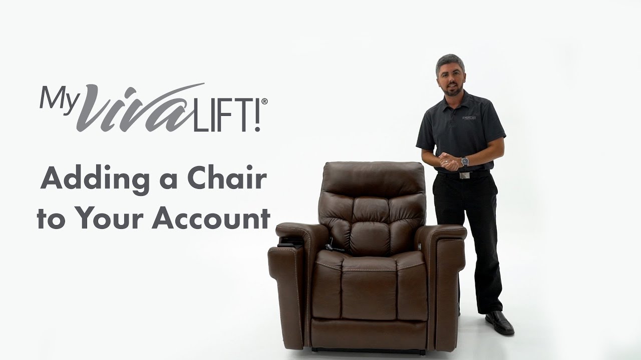 My VivaLift!® App | Adding a Chair to Your Account