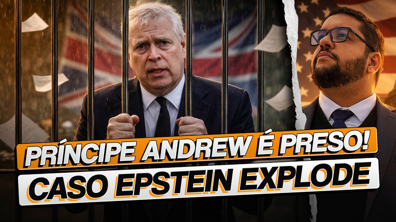Príncipe Andrew é preso na Inglaterra após revelações do caso Epstein