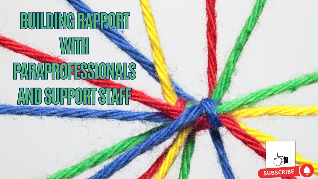 How to Build Rapport with Paraprofessionals & Support Staff | Adapted PE Team Tips