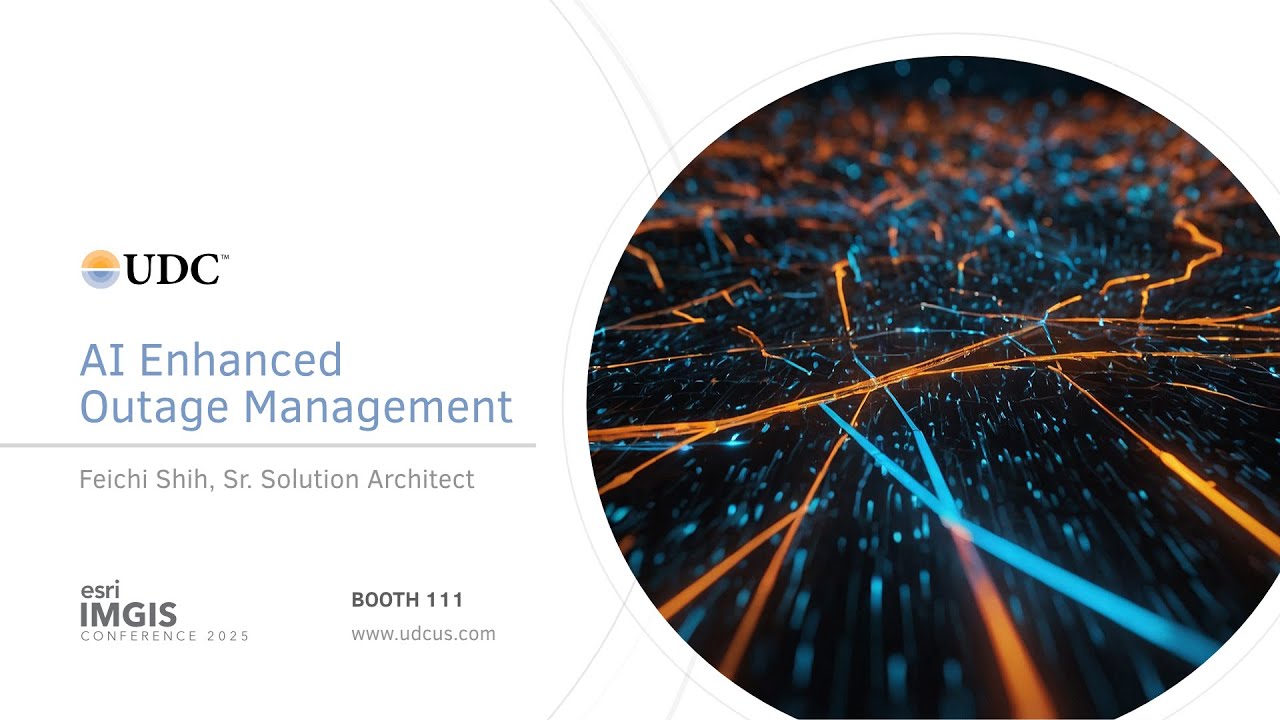 AI Enhanced Outage Management | UDC Demos at Esri IMGIS 2025