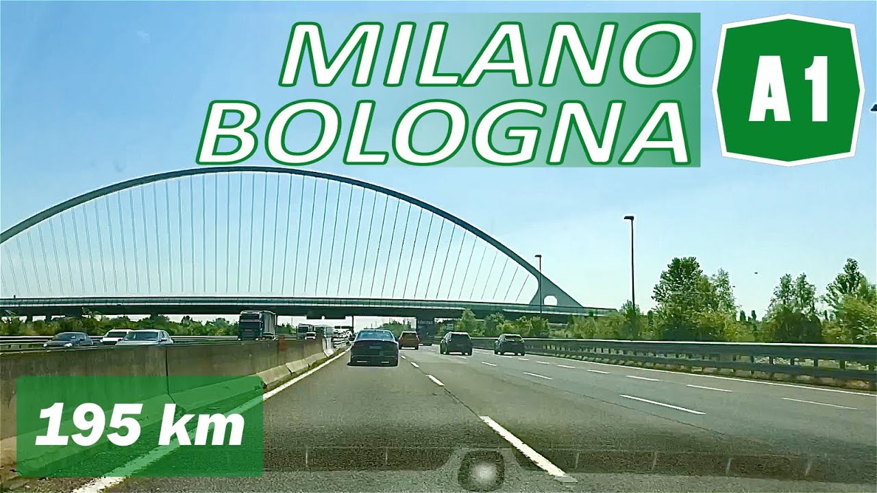 A1 | MILANO - BOLOGNA | Autostrada del Sole