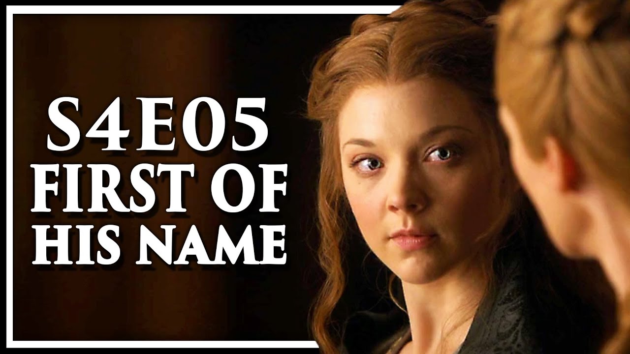 Game of Thrones Season 4 Episode 5 'First of His Name' Discussion and Review (S4E5)