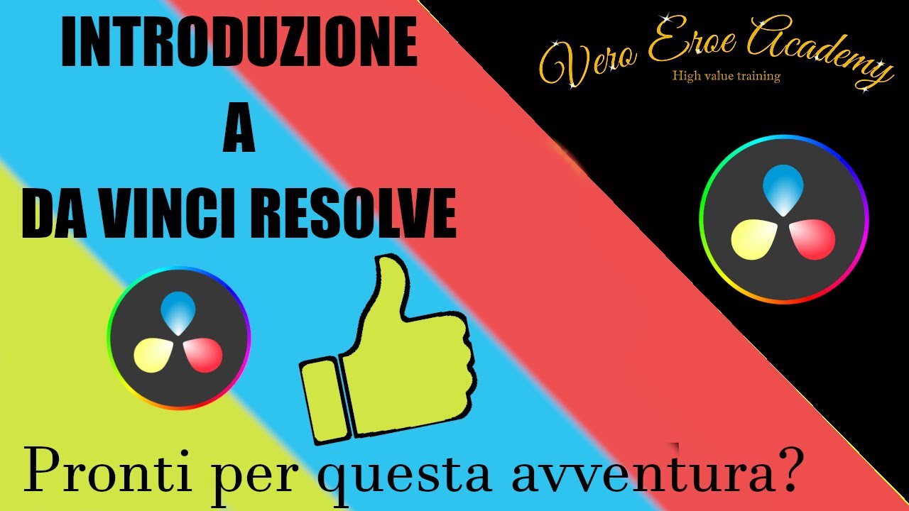 DAVINCI RESOLVE ITA - INTRODUZIONE