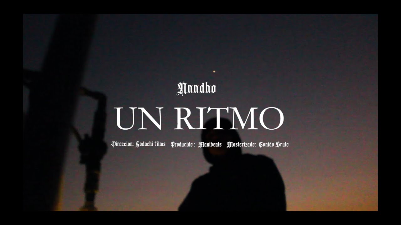 NANDHO - UN RITMO (Video Oficial)