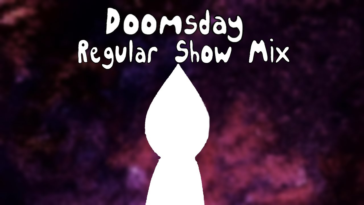 Caillte Cara | Doomsday (Regular Show Mix) [FT. @maddiesmiles]