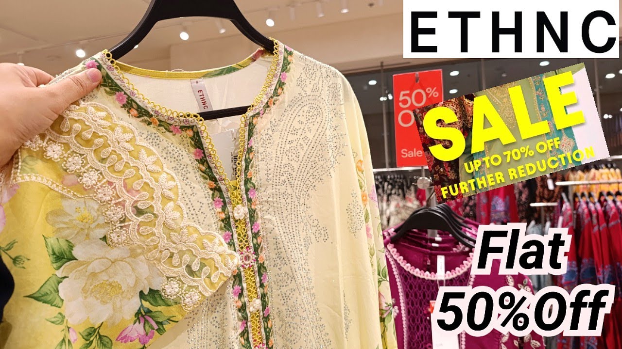 Ethnic Flat 50%Off Sale&hearts;️Ethnic Pret Sale 2025&hearts;️ Ethnic Sale Entire stock &hearts;️