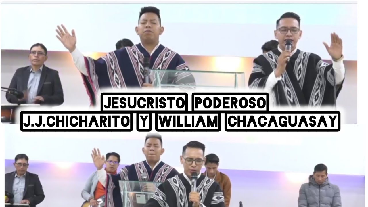 Jesucristo Poderoso dejame llorar en tus Brazos 🥹 & J.J.Chicharito y William Chacaguasay (2025)