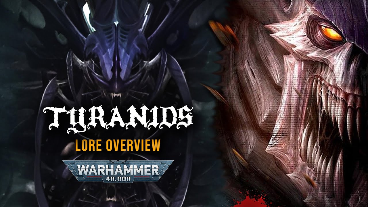 THE GREAT DEVOURER - The Imperium's Greatest Threat: The TYRANIDS - Warhammer 40,000 Lore Overview