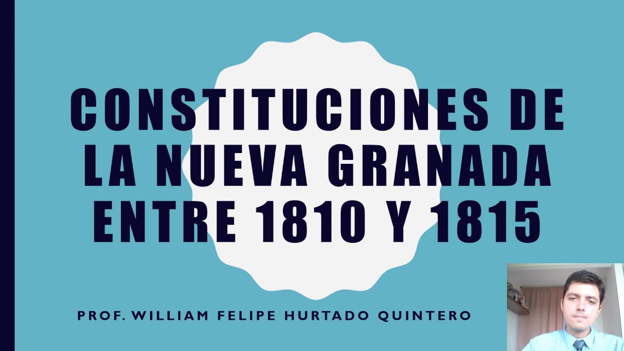 Constituciones de la Nueva Granada entre 1810 y 1815.