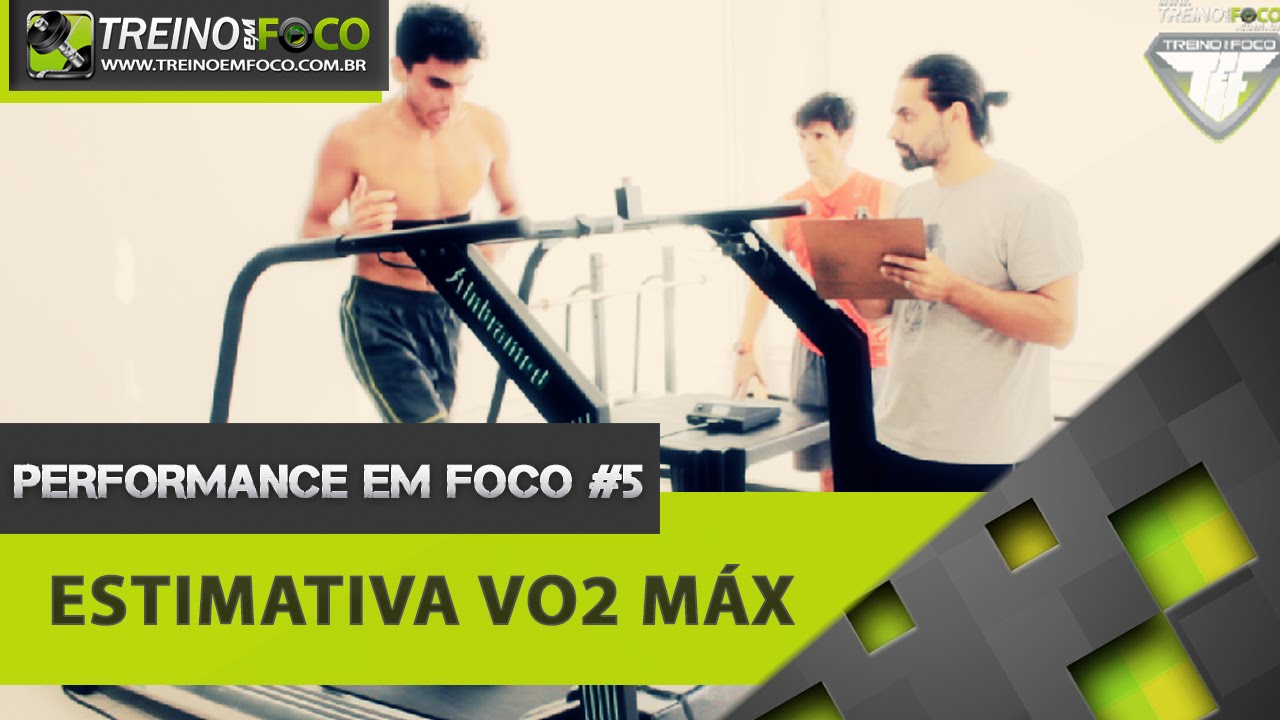 1º Teste de Estimativa de VO2 Máximo em Esteira - Performance em FOCO #5