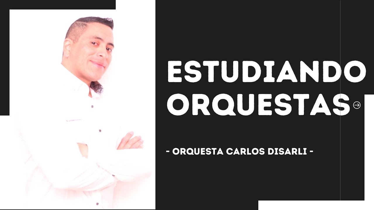 #TangoArgentino #CarlosEstigarribia #Disarli CARACTERISTICAS DE LA ORQUESTA DE CARLOS DISARLI