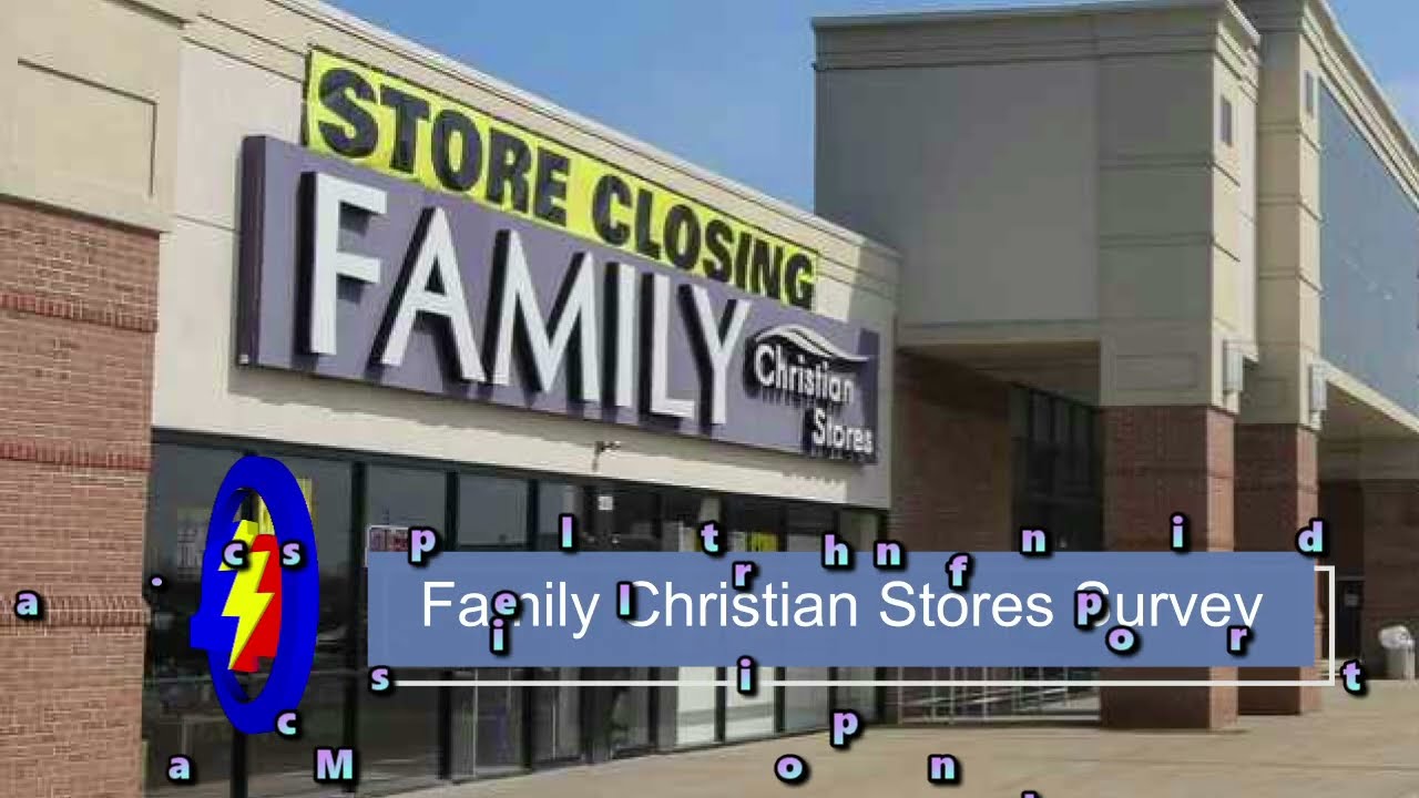 Family Christian Stores Customer Survey Collection