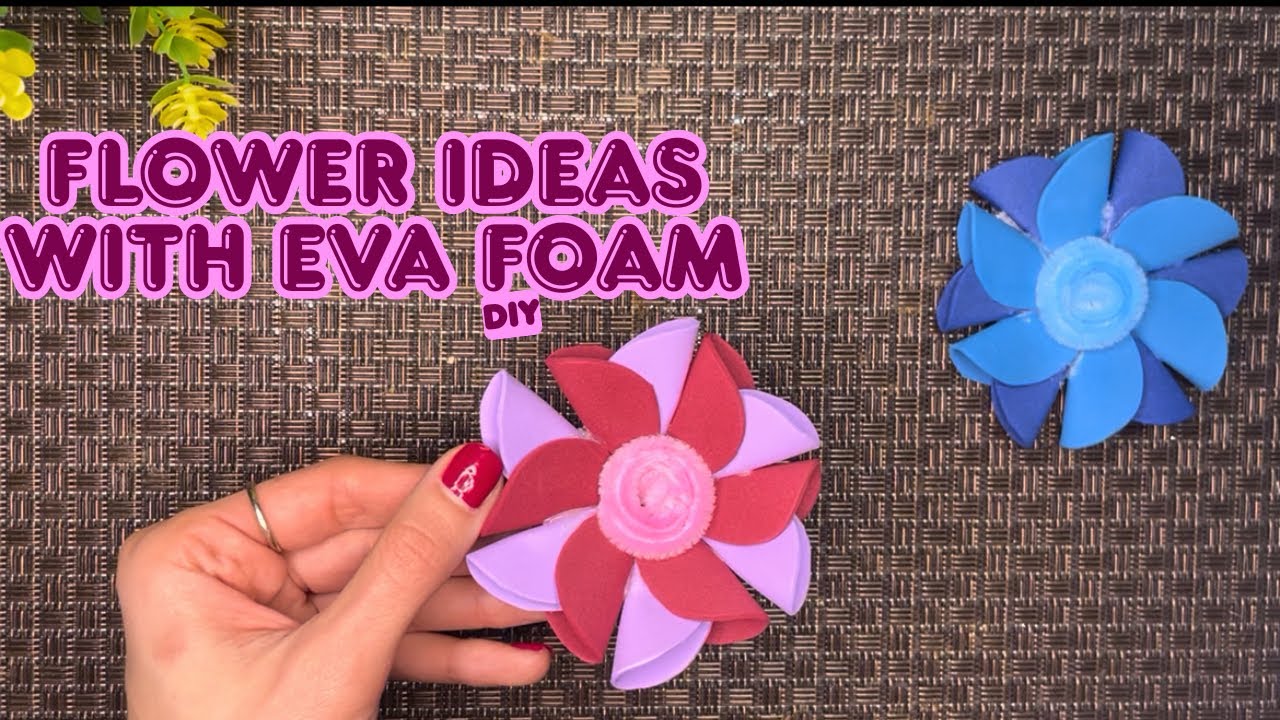 Flower Idea With EVA Foam🌸 DIY Project