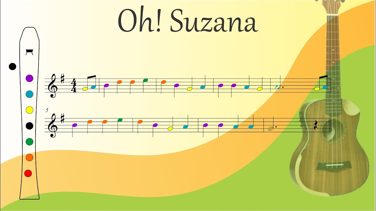 Oh! Suzana – Flauta Doce – Ukulele - Partitura Colorida