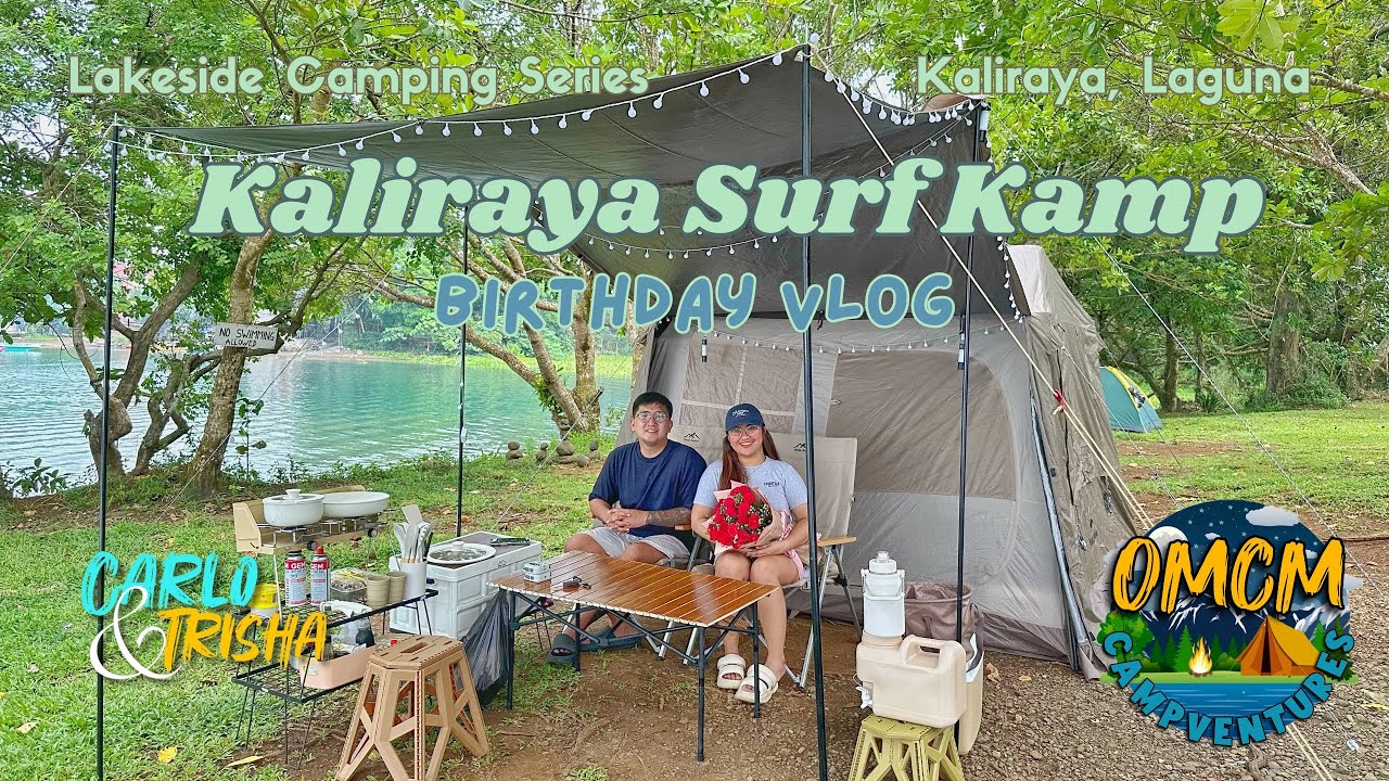 Kaliraya Surf Kamp | Lakeside Camping Series | Rainy Laguna Car Camping | OMCM Campventures