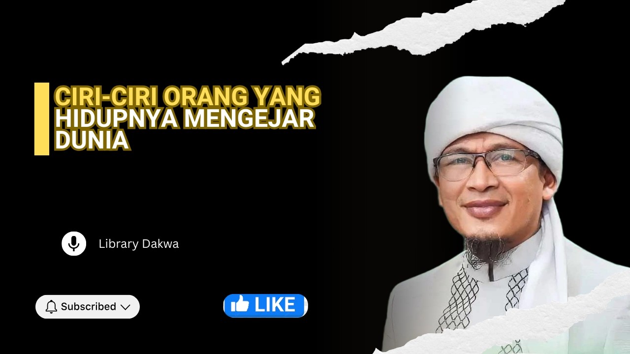 Ciri Ciri Orang Yang Hidupnya Mengejar Dunia