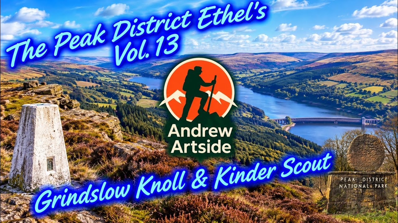 Peak District Ethel's Vol 13 - Grindslow Knoll & Kinder Scout