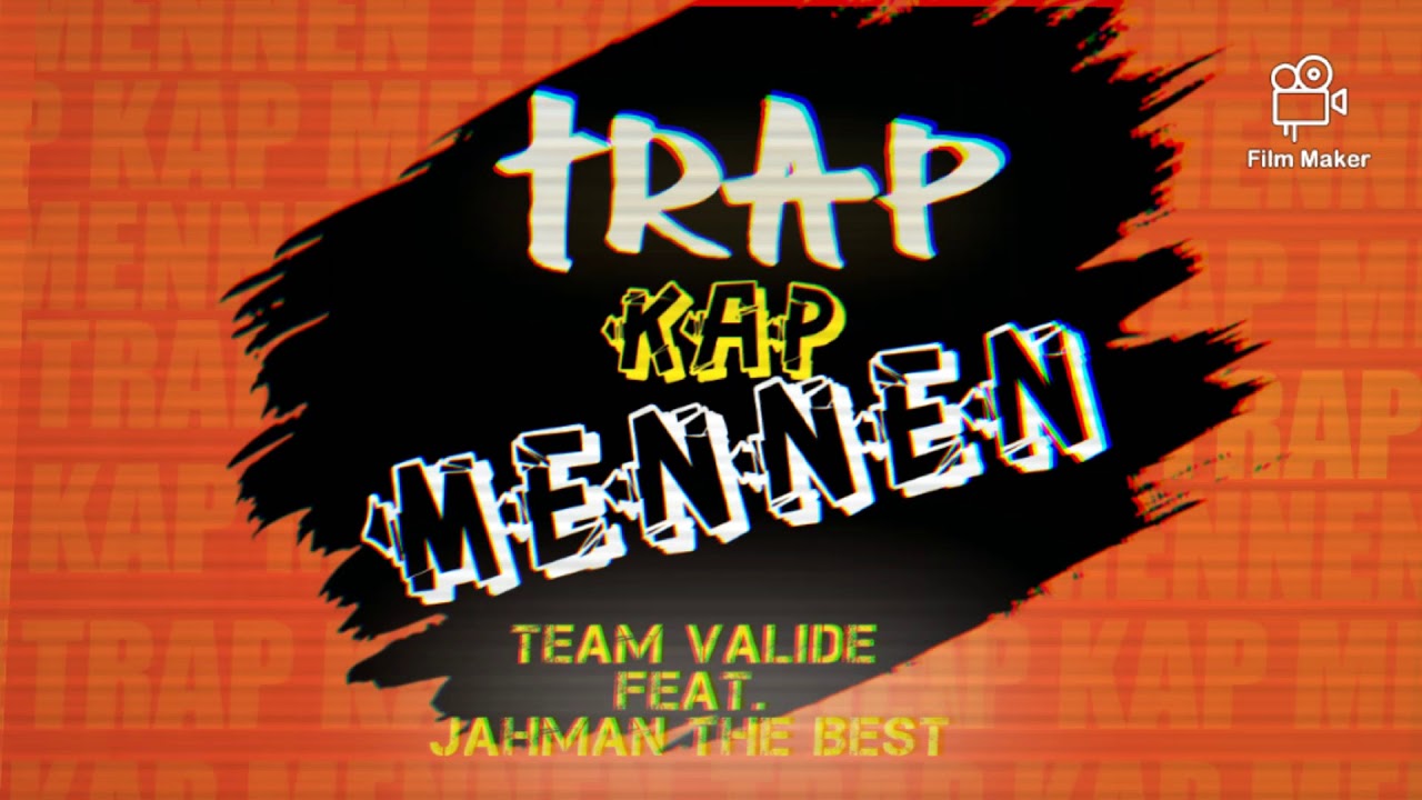 TRAP KAP MENNEN TEAM VALIDE FEAT JHAMAN ( OFFICIEL AUDIO )