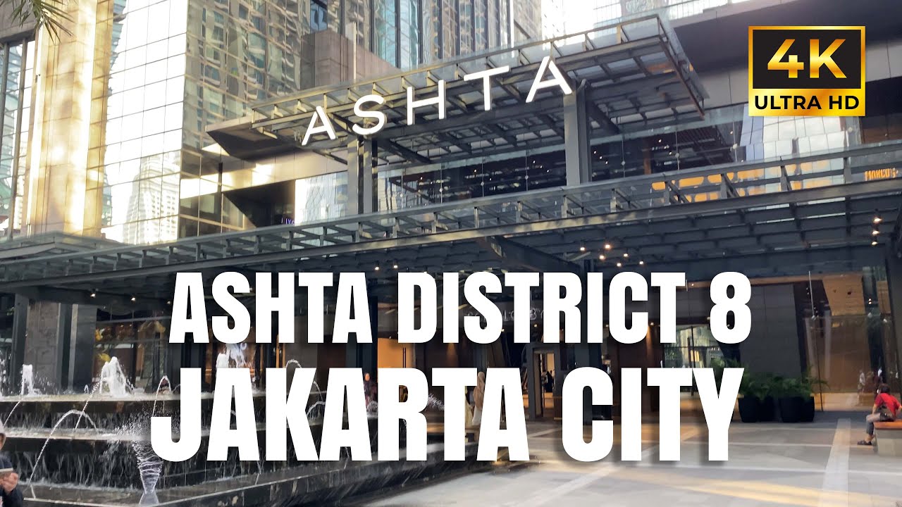 POV Walk in ASHTA District 8 | Jakarta Modern City Vibes 4K