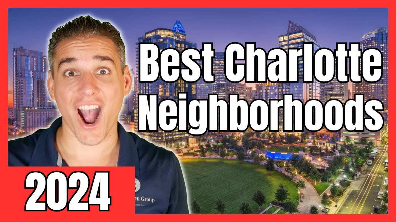 7 BEST Charlotte NC Neighborhoods in 2024 | Living in Charlotte NC | Charlotte NC Real Estate