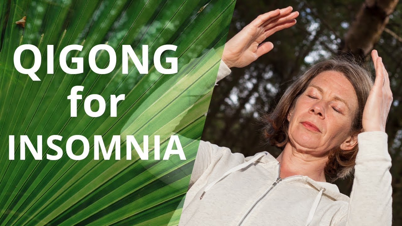 Blog 45 Qigong For Insomnia
