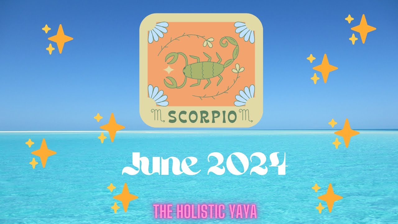 Scorpio June 2024