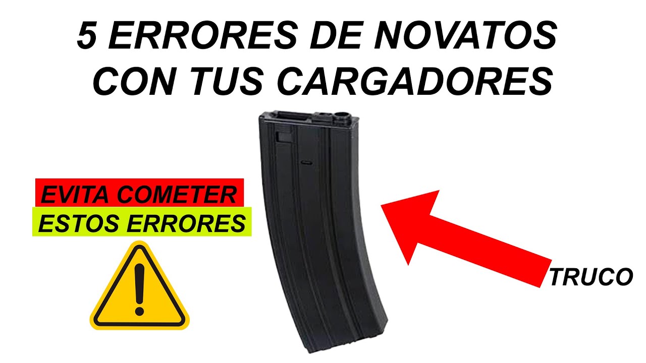 5 ERRORES QUE NO DEBERIAS DE COMETER CON TUS CARGADORES ESTE 2025, TRUCOS Y TICS #blaster #fakegun