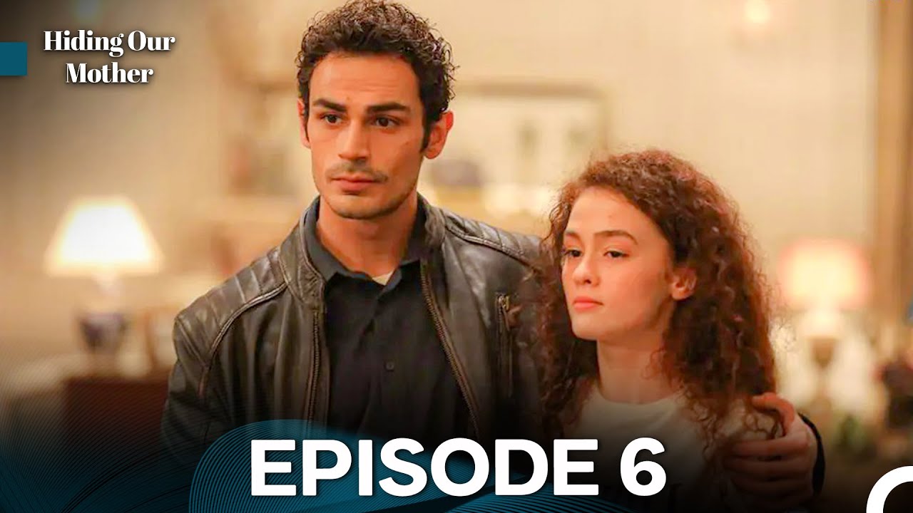 Hiding Our Mother Episode 6