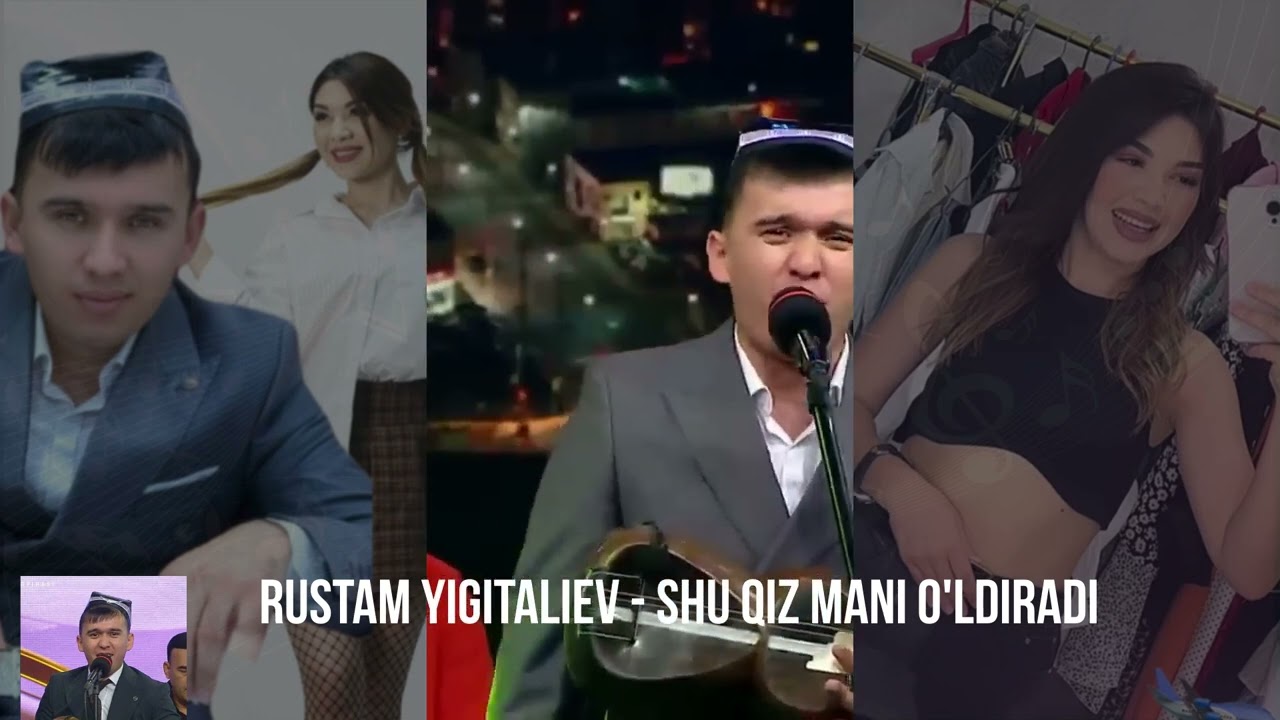 Rustam Yigitaliyev - Shu qiz mani oldiradi