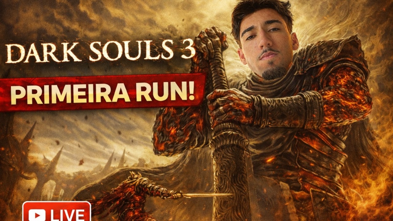 o Souls mais difícil? PRIMEIRA RUN NO DARK SOULS 3 | AO VIVO