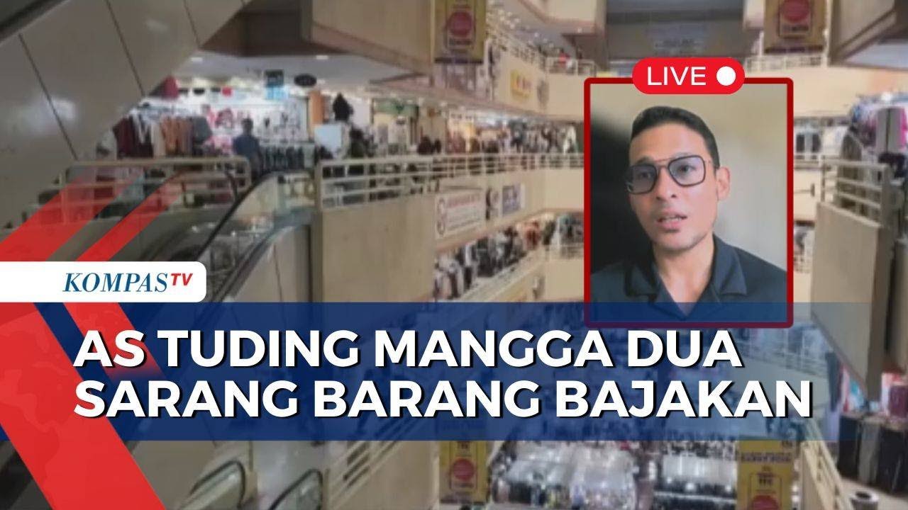 Mangga Dua Masuk Daftar Hitam Amerika Serikat, Dinilai Sarang Barang Bajakan