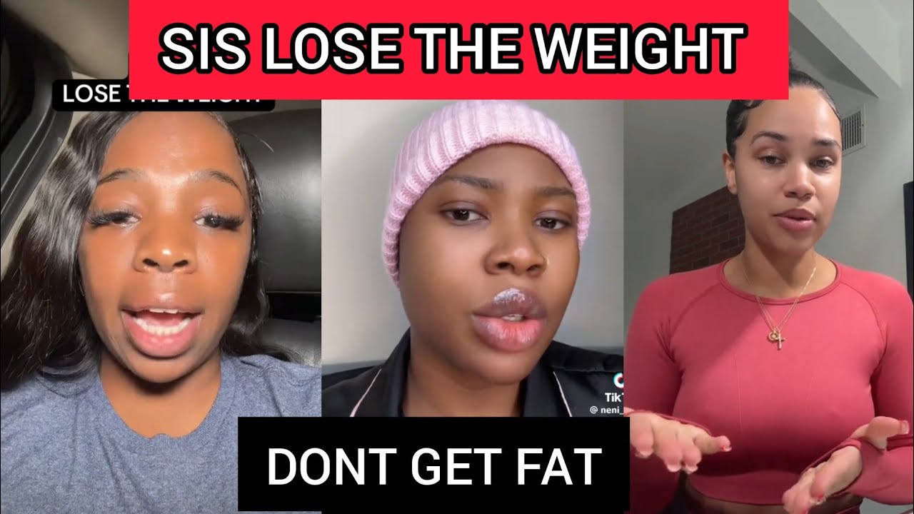 SIS LOSE THE WEIGHT (dont waste your best years being fat)