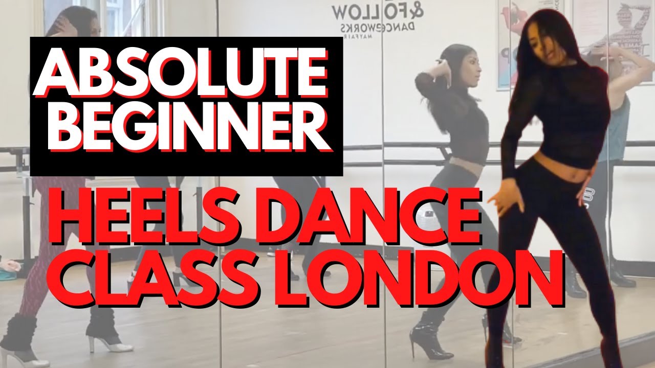 BEGINNERS HEELS CLASS | JENNY SONES | PARISIENNE TOUCH | DANCEWORKS | LONDON