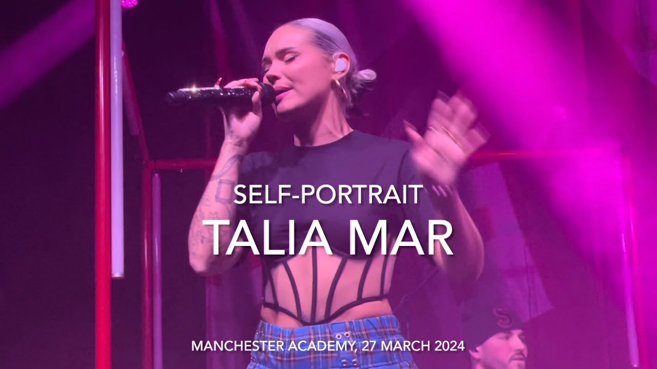 Talia Mar - Self-Portrait - Live @ Manchester Academy, 27 March 2024