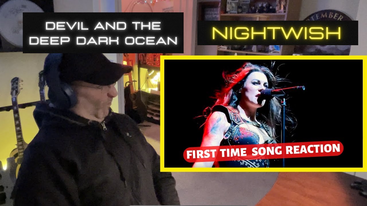 NIGHTWISH - Devil & The Deep Dark Ocean - NIGHTWISH REACTION - Floors best yet?