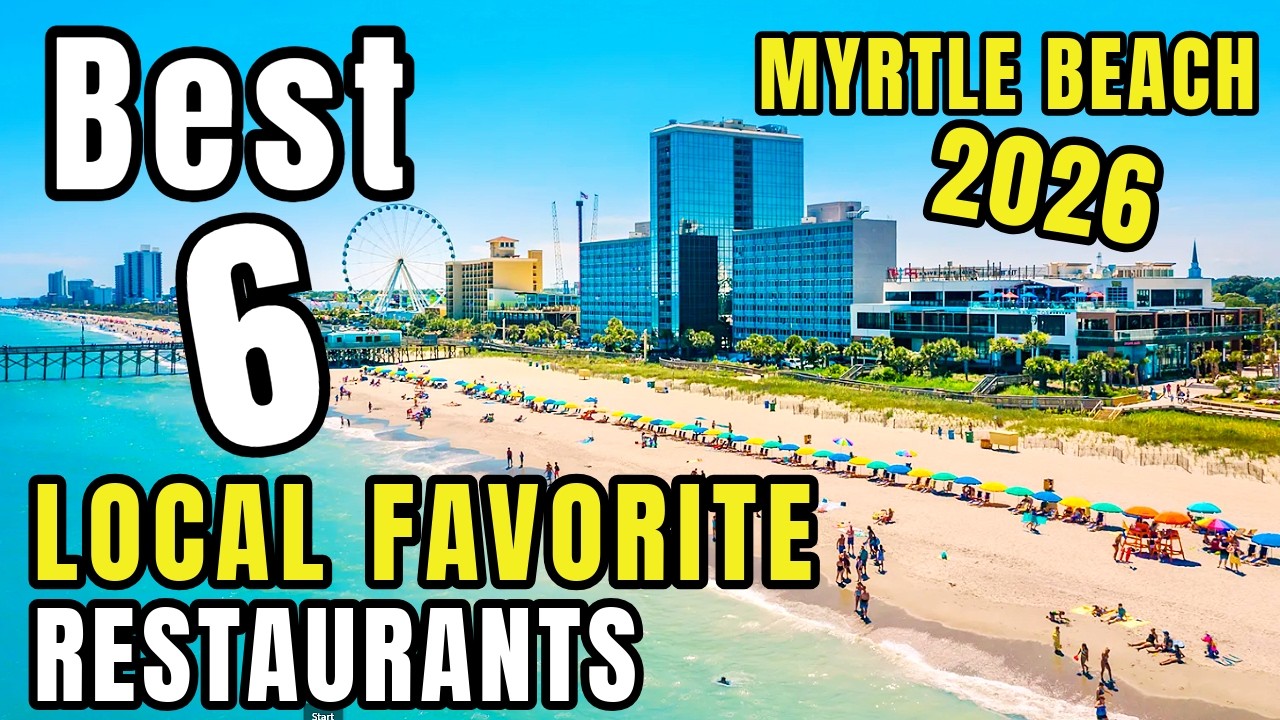 6 Top Myrtle Beach Restaurants where the Locals like to EAT!