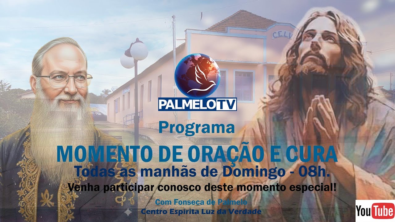 PALMELO - Momento de Oração e Cura - 8h - Tratamento à distância - Fonseca - 25/01/2026