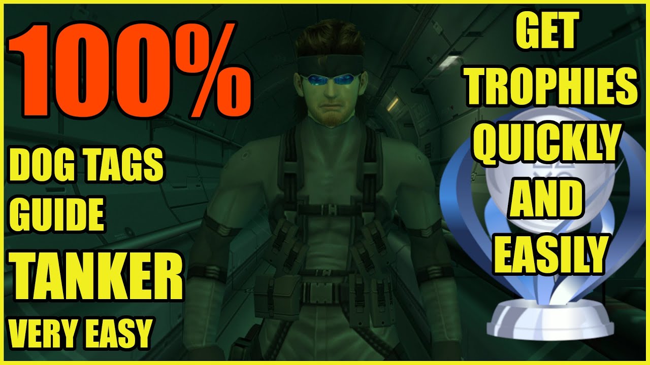 METAL GEAR SOLID 2 MASTER COLLECTION | VERY EASY DOG TAG/TROPHY GUIDE (TANKER)