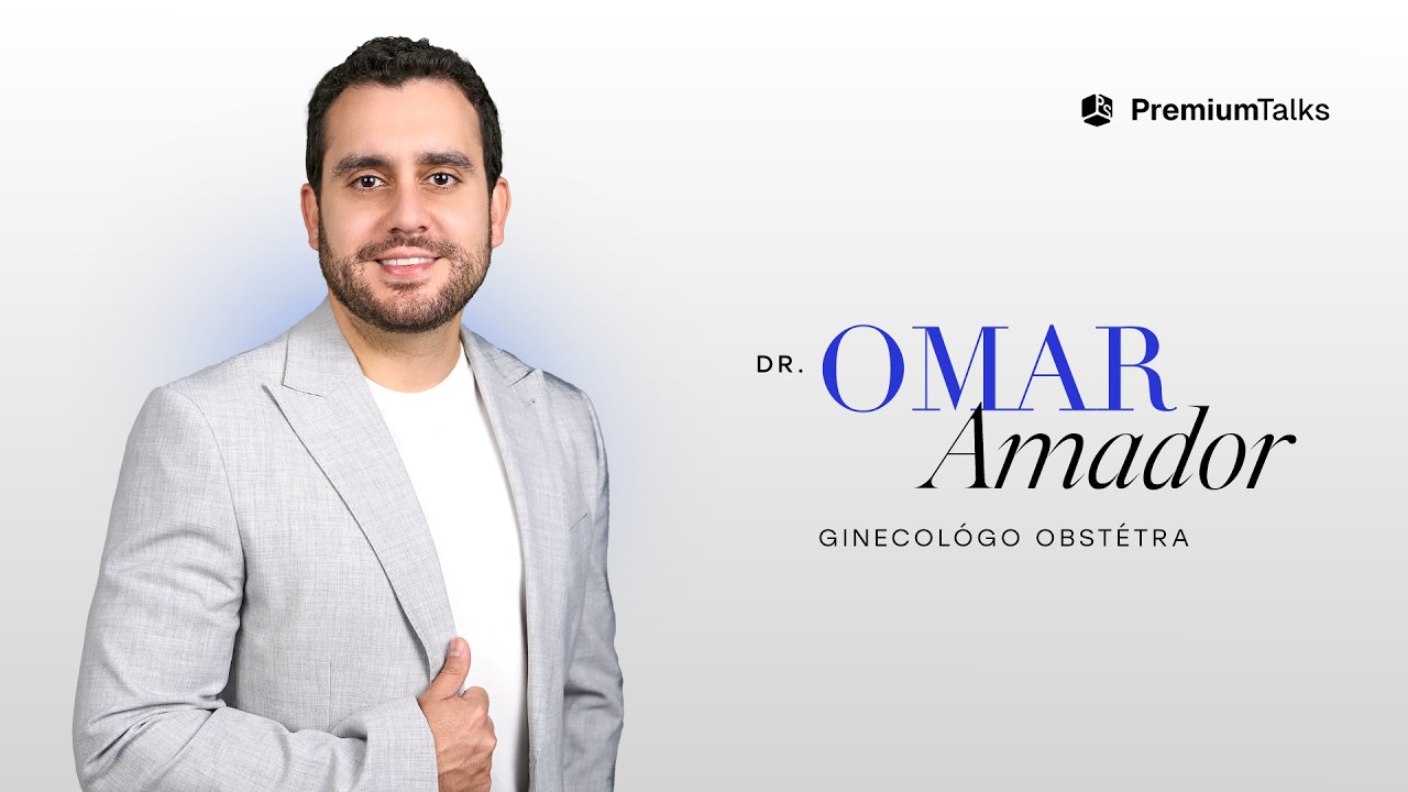 Premium Talk | Dr. Omar Amador