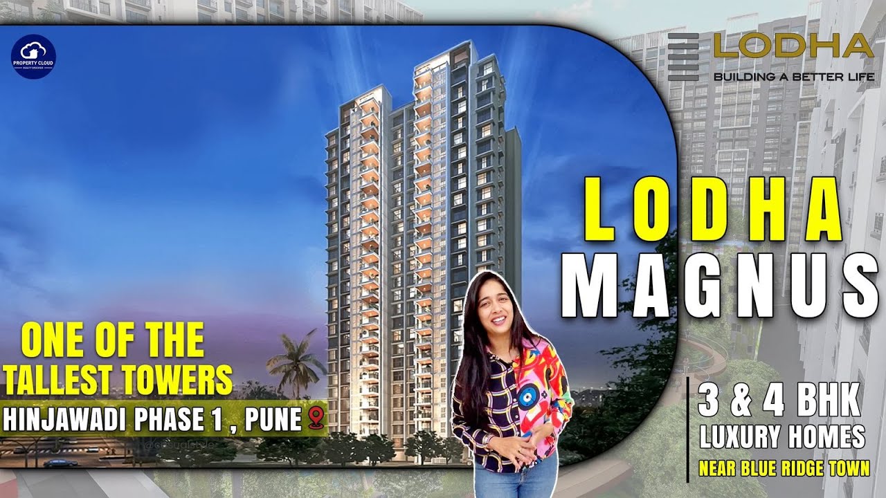 Experience a Luxurious Lifestyle at Lodha Magnus Hinjewadi | Featuring 3 BHK, 4 BHK Apartments