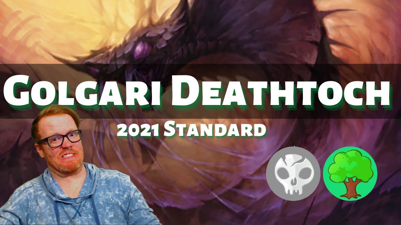 Golgari Deck | Deathtouch Standard 2021
