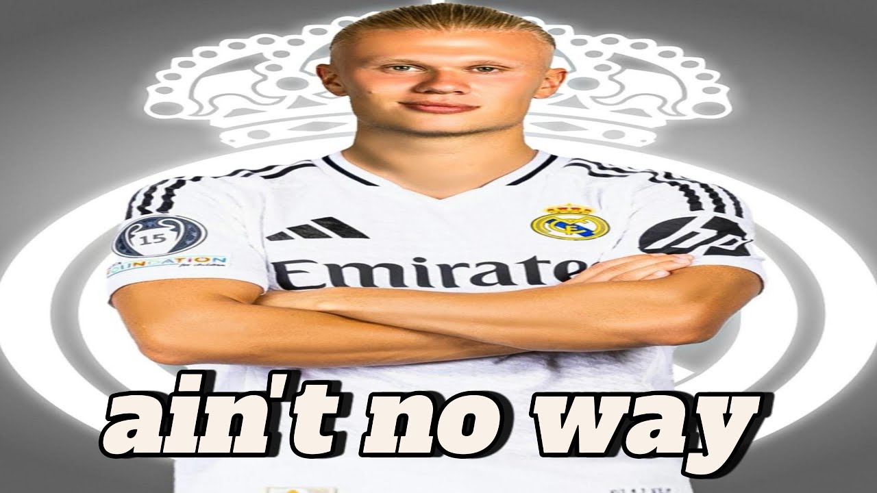 Haaland to Real Madrid it's insane🥀😭