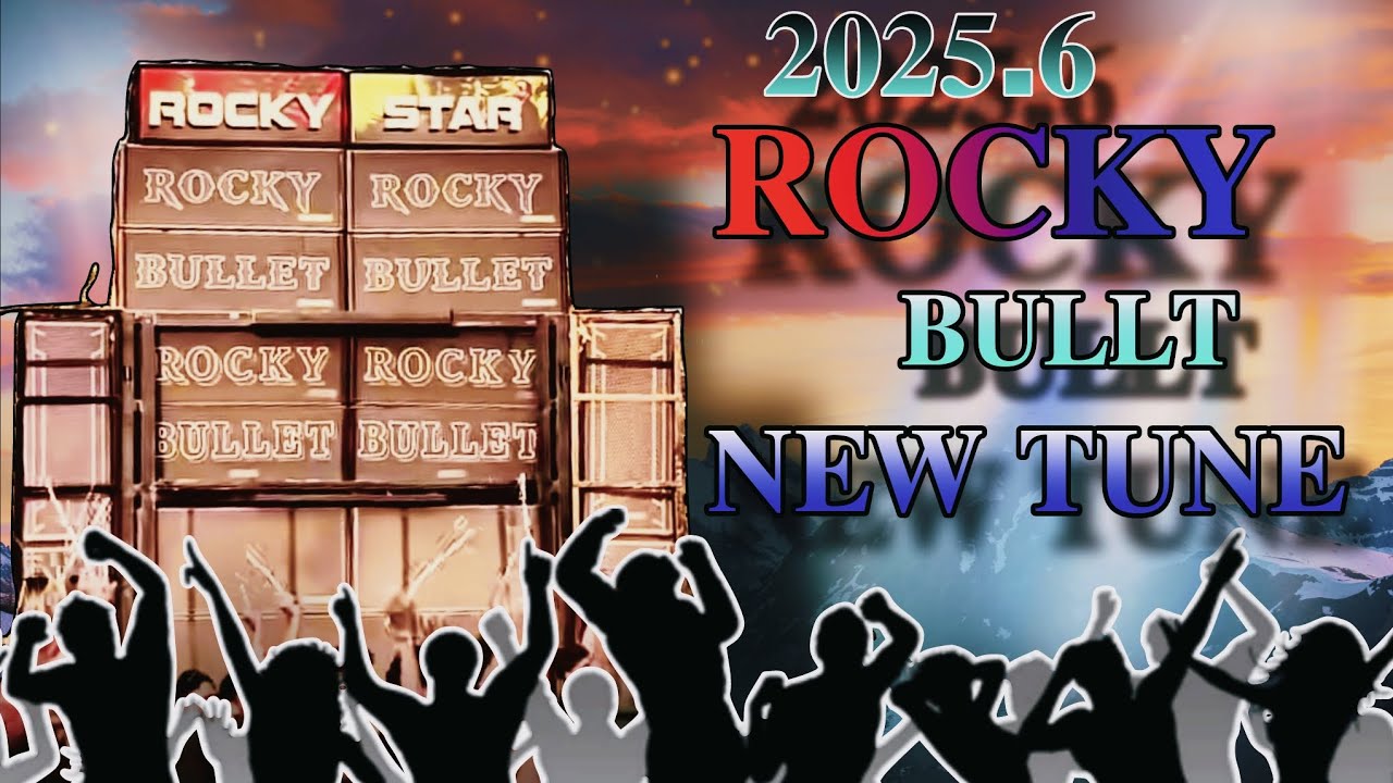 𝟐𝟎𝟐𝟓. 𝟔 𝐑𝐎𝐂𝐊𝐘 𝐁𝐔𝐋𝐋𝐓 𝐍𝐄𝐖 𝐓𝐔𝐍𝐄 🎹🥁 New tur TONE 