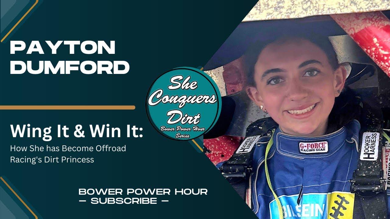 Wing It & Win It: How Payton Dumford has Become Offroad Racing’s Dirt Princess