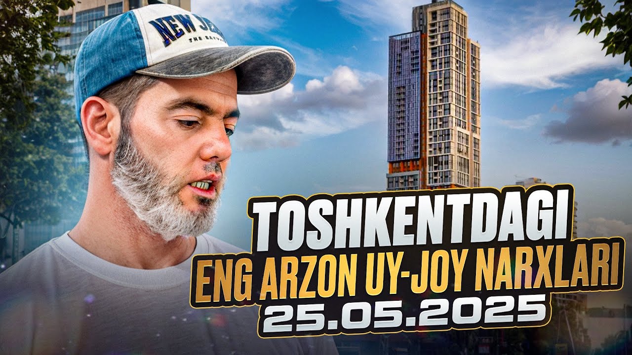 Toshkent uy joy bozor narhlari 25.05.25