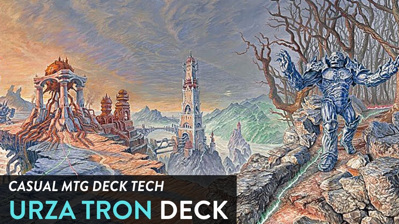 MTG DECK TECH 46: URZA TRON / TRON DECK MTG
