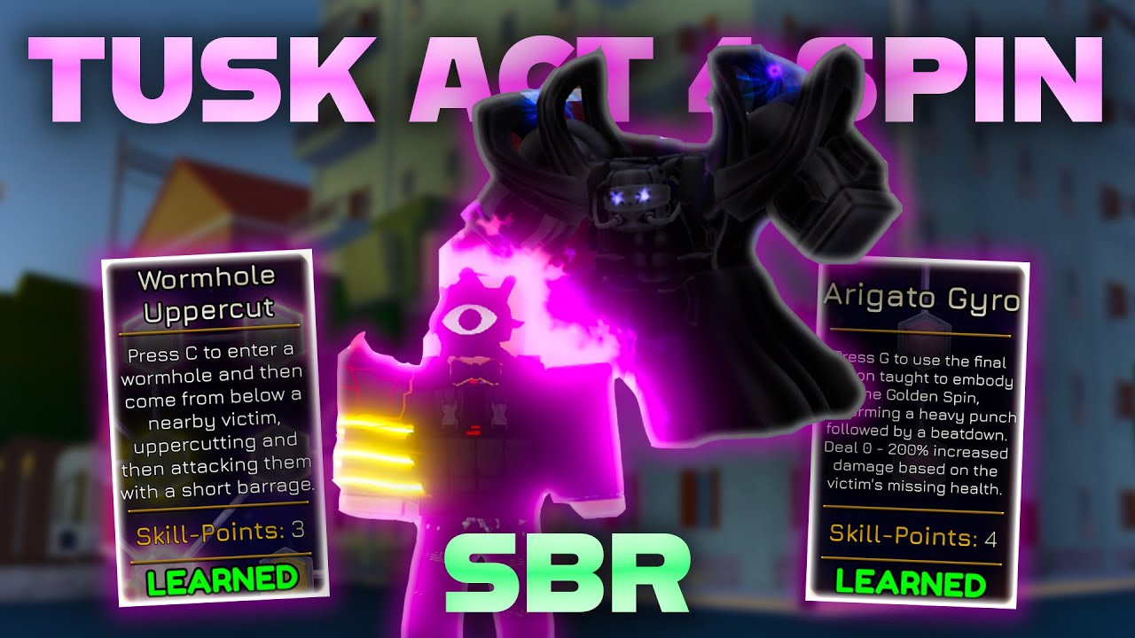 [YBA] Tusk Act 4 Spin SOLOS SBR - Sbr Invasion 32