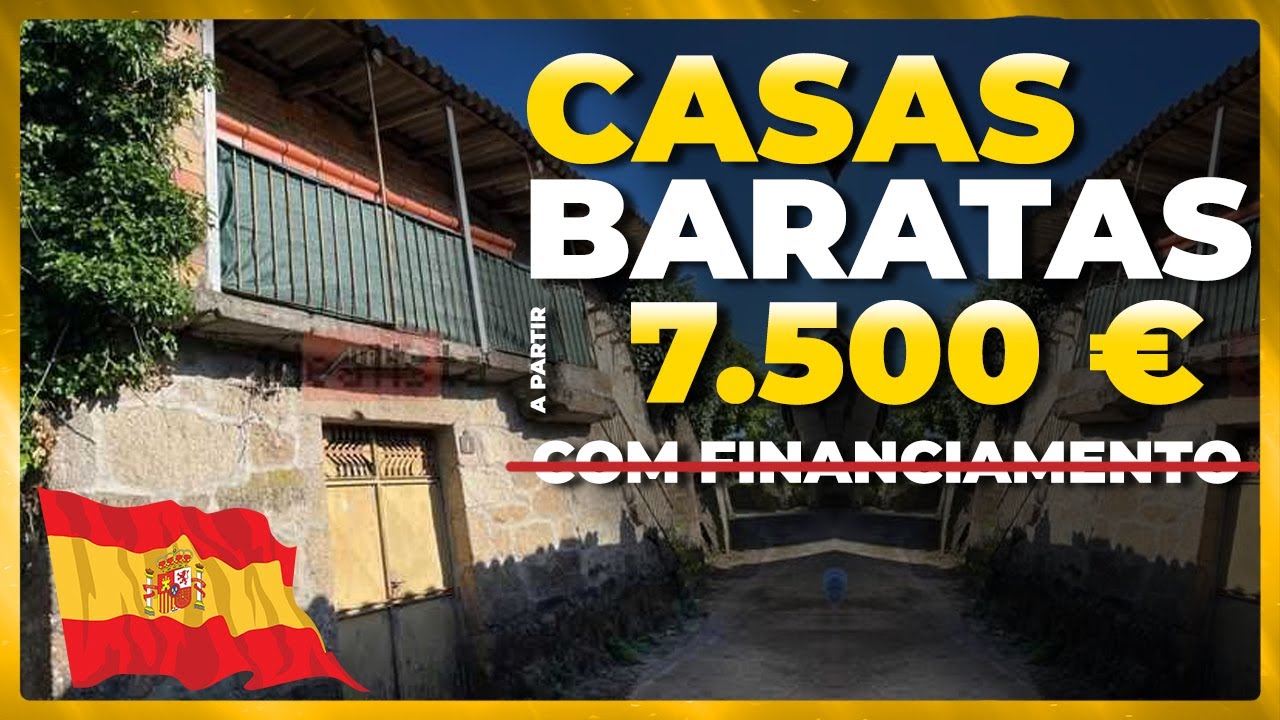 CASAS BARATAS EM ESPANHA LOCALIZAÇÃO BOA!