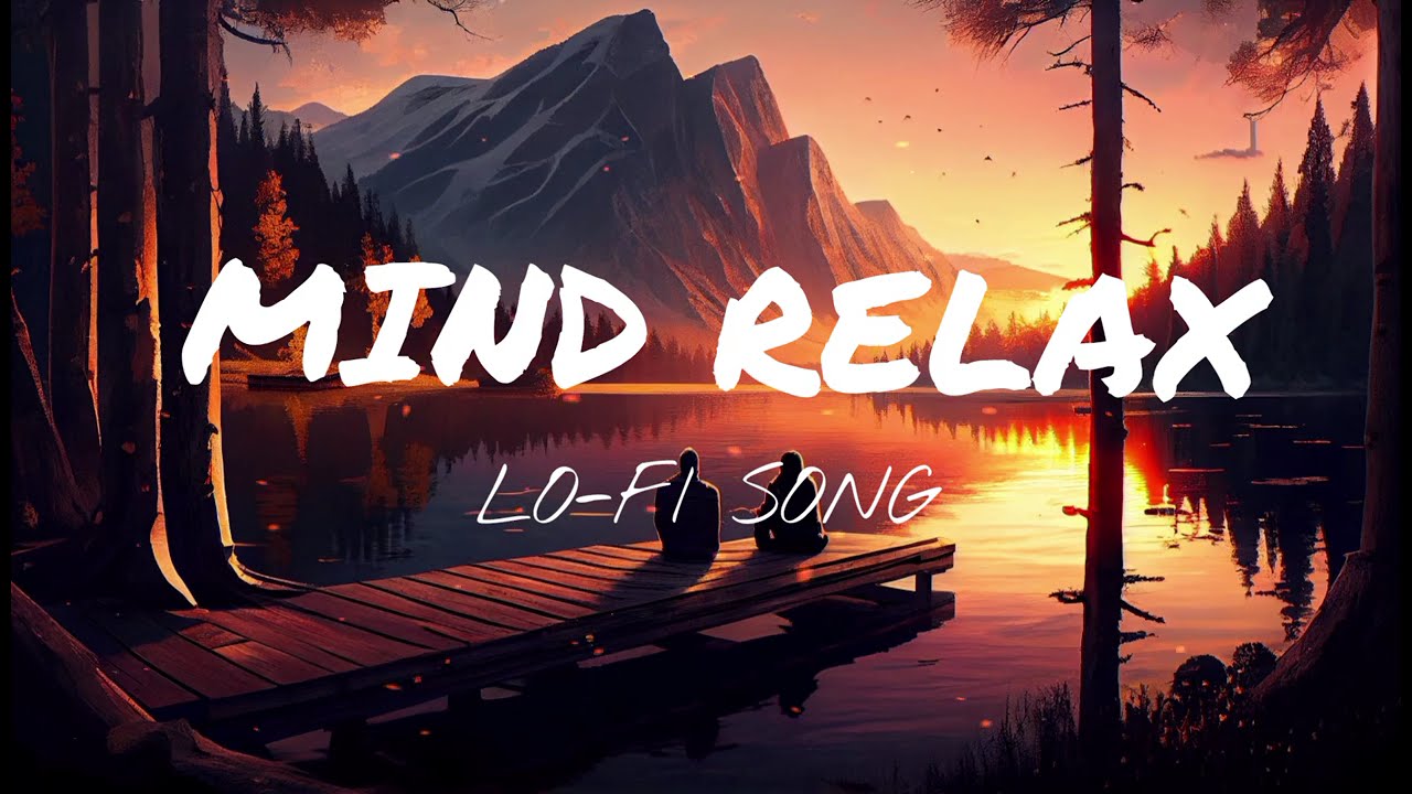 Mind Unwind &ndash; A Lofi Escape✨