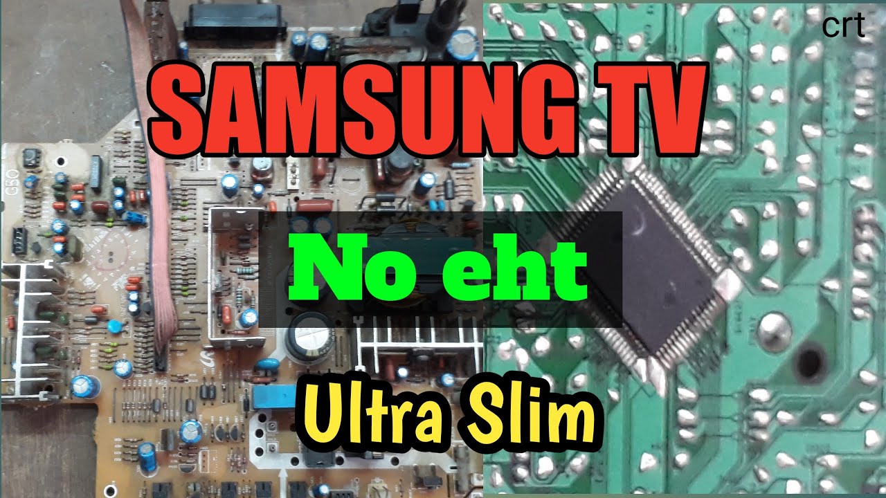 #Samsungtv#No_eht.How to repair Samsung ultra slim tv no eht fault.